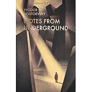 Notes From Underground & Other Stories - Fjodor Michajlovič Dostojevskij