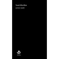 Lesk sazí - Tomáš Míka Klein