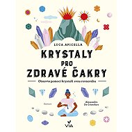 Krystaly pro zdravé čakry - 
