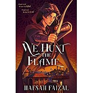 We Hunt the Flame - Hafsah Faizal