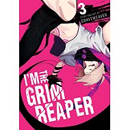 I´m the Grim Reaper, Vol. 3 - 