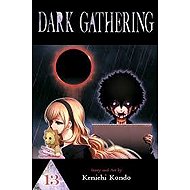 Dark Gathering, Vol. 13 - 