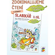 Zdokonalujeme čtení ke Slabikáři, 3. díl - Alena Bára Doležalová  Miloš Novotný