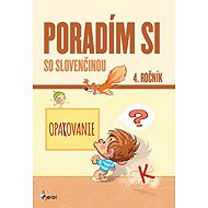 Poradím si so slovenčinou 4. ročník - Jana Hirková
