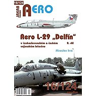 AERO č.16/124 Aero L-29 „Delfín“ - 2.díl - Miroslav Irra