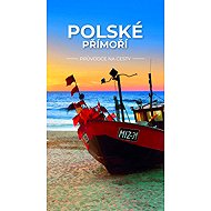 Polské přímoří - Průvodce na cesty - 