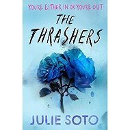 Thrashers - Julie Soto