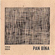 Pan Bína - Tereza Bínová