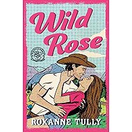 Wild Rose - 