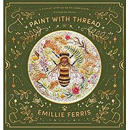 Paint with Thread: Through the Seasons - 