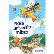 Naše univerzitní město - 