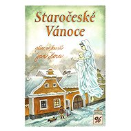Staročeské Vánoce - Jan Hora