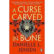 Curse Carved in Bone - Danielle L. Jensen