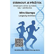 Stárnout je přežitek - 