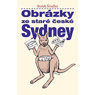 Obrázky ze staré české Sydney - 