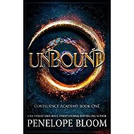 Unbound (Confluence Academy Book 1) - Penelope Bloom