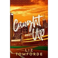 Caught Up - 