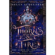 Thorns & Fire - 