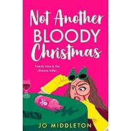 Not Another Bloody Christmas - 