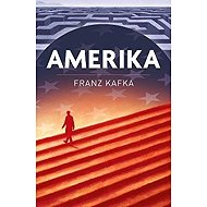 Amerika - Franz Kafka