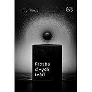 Prosba sivých tváří - 