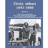Čtvrtý, stíhací 1951 - Miroslav Irra
