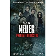 Prekliate dedičstvo (slovensky) - Václav Neuer