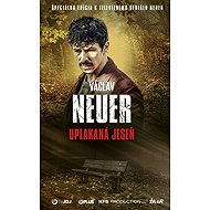 Uplakaná jeseň (slovensky) - Václav Neuer