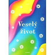 Veselý život - 