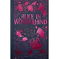 Alice in Wonderland (Luxe) - Lewis Carroll