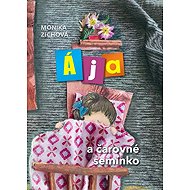 Ája a čarovné semínko - 