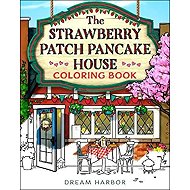 Strawberry Patch Pancake House Coloring Book - Laurie Gilmore