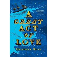 A Great Act of Love - 