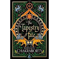 Tapestry of Fate - S. A. Chakraborty