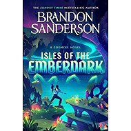 Isles of the Emberdark - Brandon Sanderson