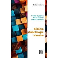 Klinická diabetologie v kostce - David Karásek