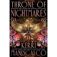 Throne of Nightmares - Kerri Maniscalco