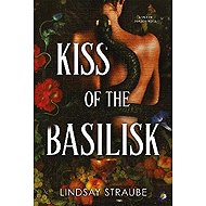 Kiss Of The Basilisk - 