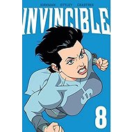 Invincible Volume 8 (New Edition) - Robert Kirkman