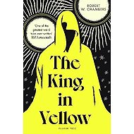 King in Yellow - Robert William Chambers
