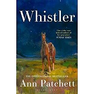 Whistler - Ann Patchett