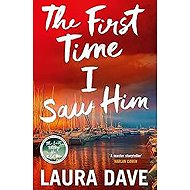First Time I Saw Him - Laura Dave