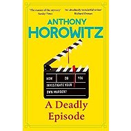Deadly Episode - Anthony Horowitz