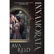 Innamorata - Ava Reid