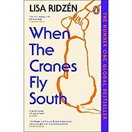 When the Cranes Fly South - Lisa Ridzen