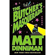 Butcher´s Masquerade - Matt Dinniman
