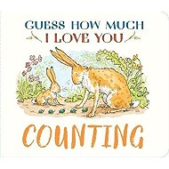 Guess How Much I Love You: Counting - Sam McBratney