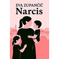 Narcis - Eva Zupančič