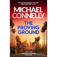 Proving Ground - Michael Connelly