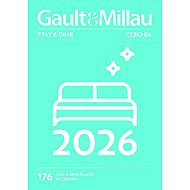Gault&Millau Stay & Dine 2026 - collective of authors